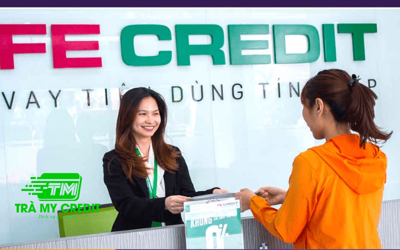 Điều kiện mở thẻ tín dụng FE Credit
