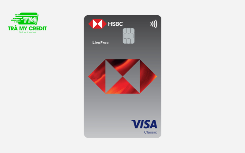 Điều kiện, thủ tục mở thẻ tín dụng HSBC