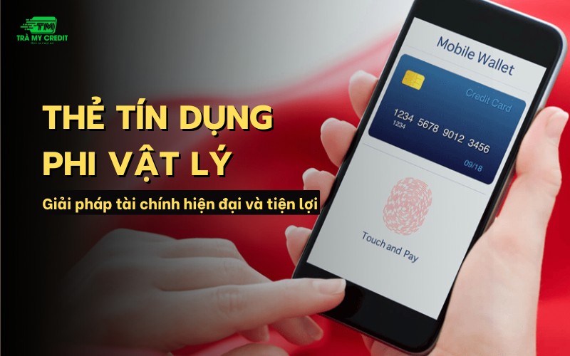 Thẻ tín dụng phi vật lý