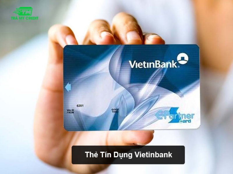 Lãi suất thẻ tín dụng Vietinbank