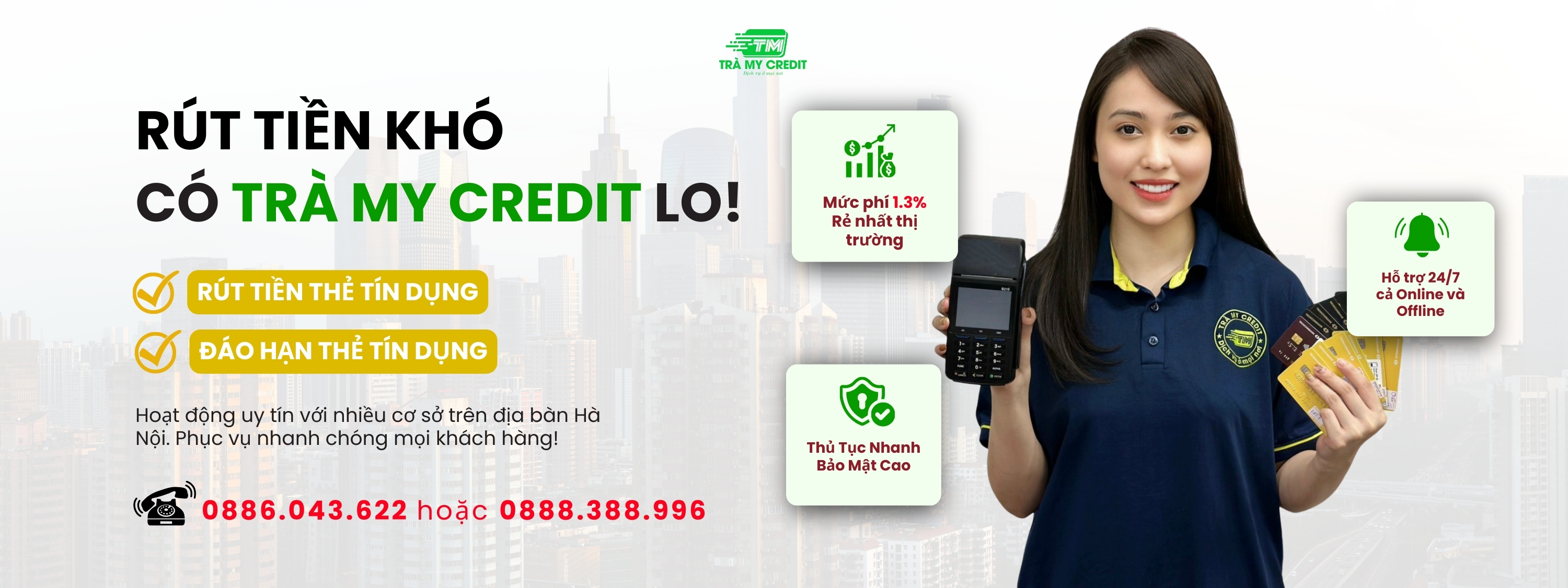 Rút tiền thẻ tín dụng + Đáo hạn thẻ tín dụng Trà My Credit