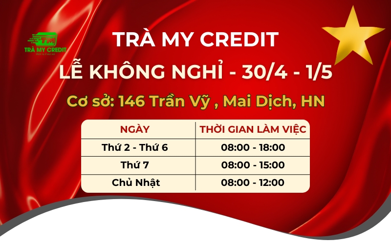 Lịch làm việc không nghỉ lế Trà My Credit