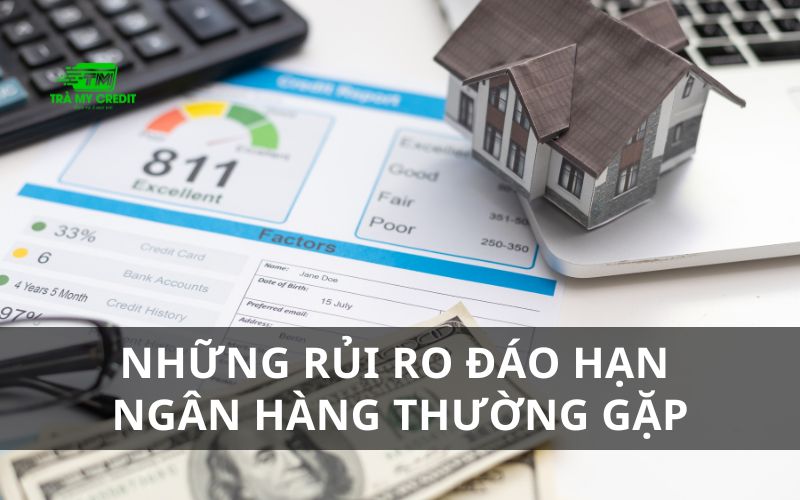 Những rủi ro đáo hạn ngân hàng