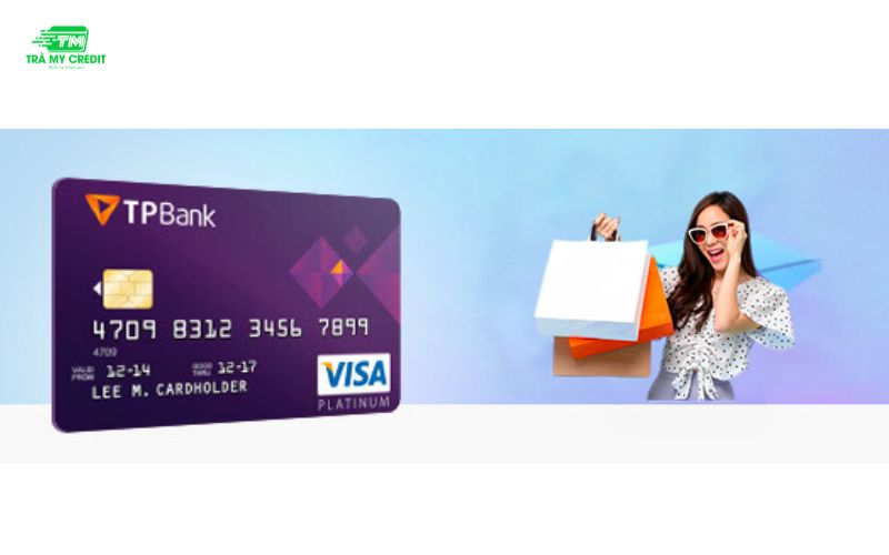 Các loại thẻ tín dụng TPBank