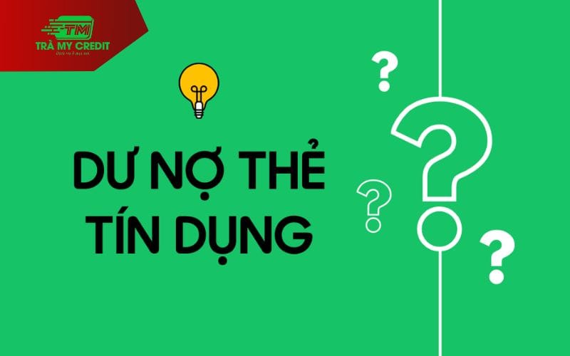 Lý do cần thanh toán dư nợ thẻ tín dụng đúng hạn