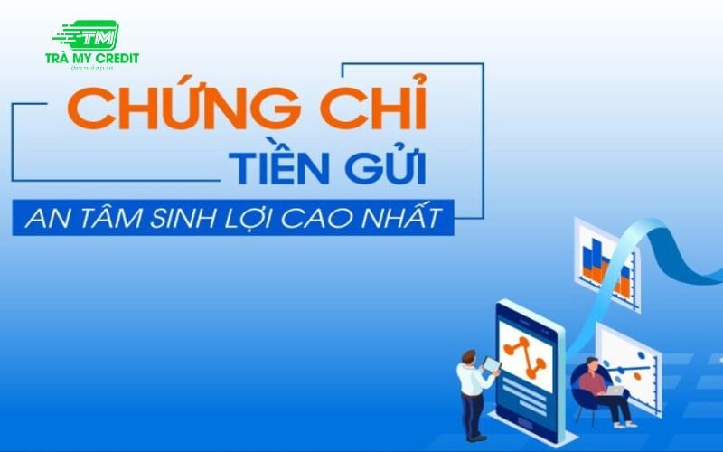 Chứng Chỉ Tiền Gửi Là Gì? Từ A-Z Cho Người Mới Bắt Đầu 5 Vô vàn lý do mà bạn nên đầu tư vào chứng chỉ tiền gửi