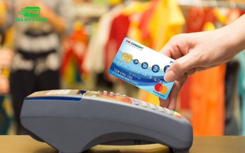 Tìm hiểu đôi nét về thẻ tín dụng FE Credit