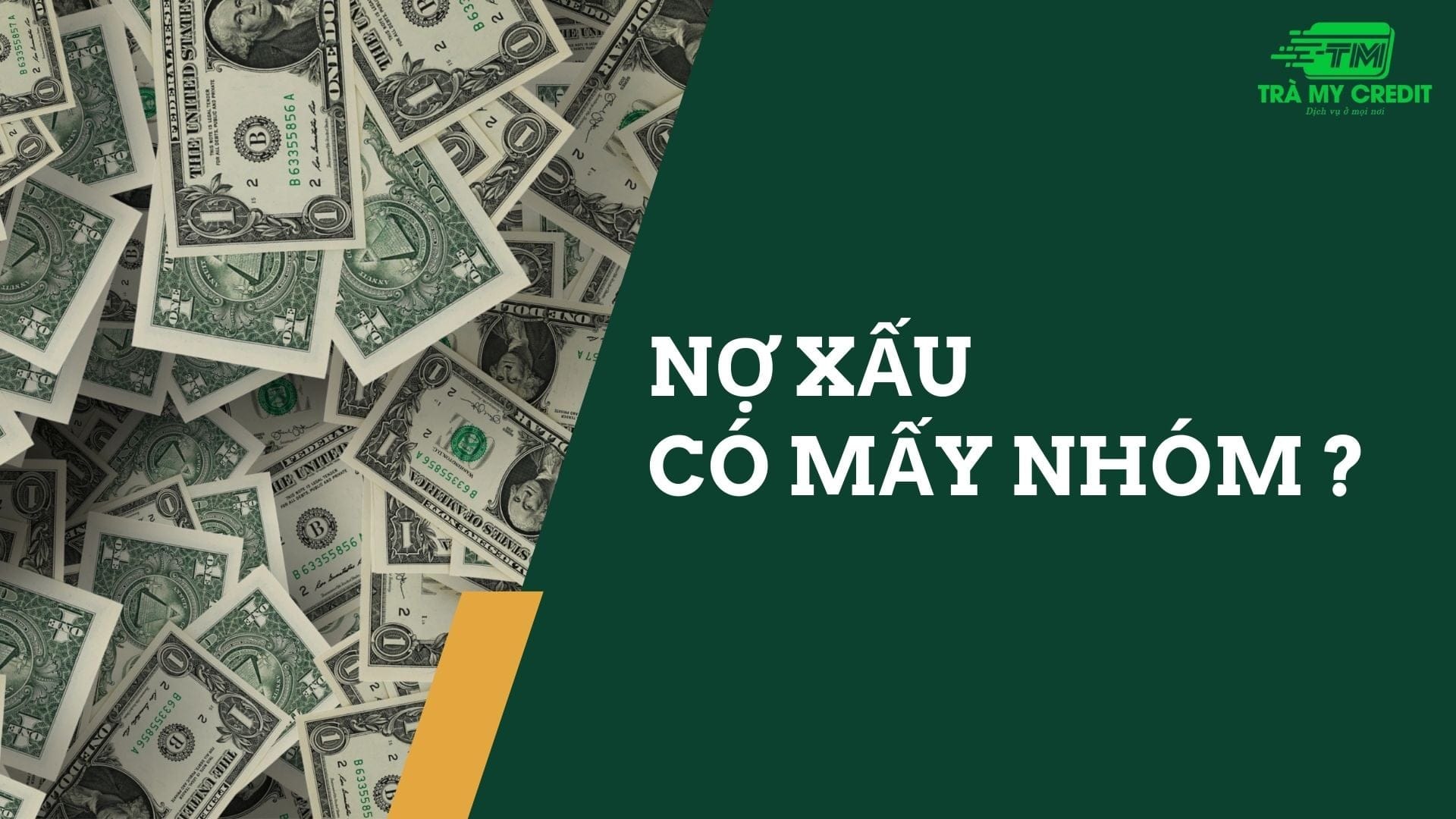 Nợ xấu có mấy nhóm