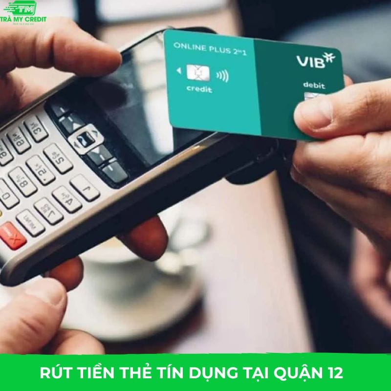 rut-tien-the-tin-dung-quan-12-3123